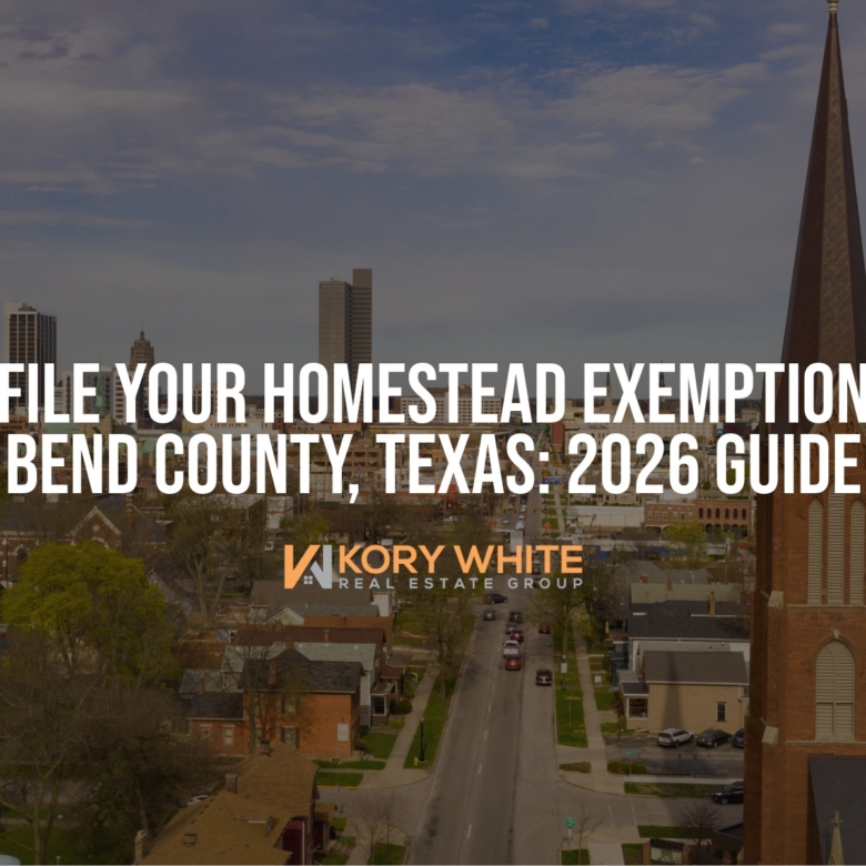 How to File Your Homestead Exemption in Fort Bend County, Texas: 2026 Guide