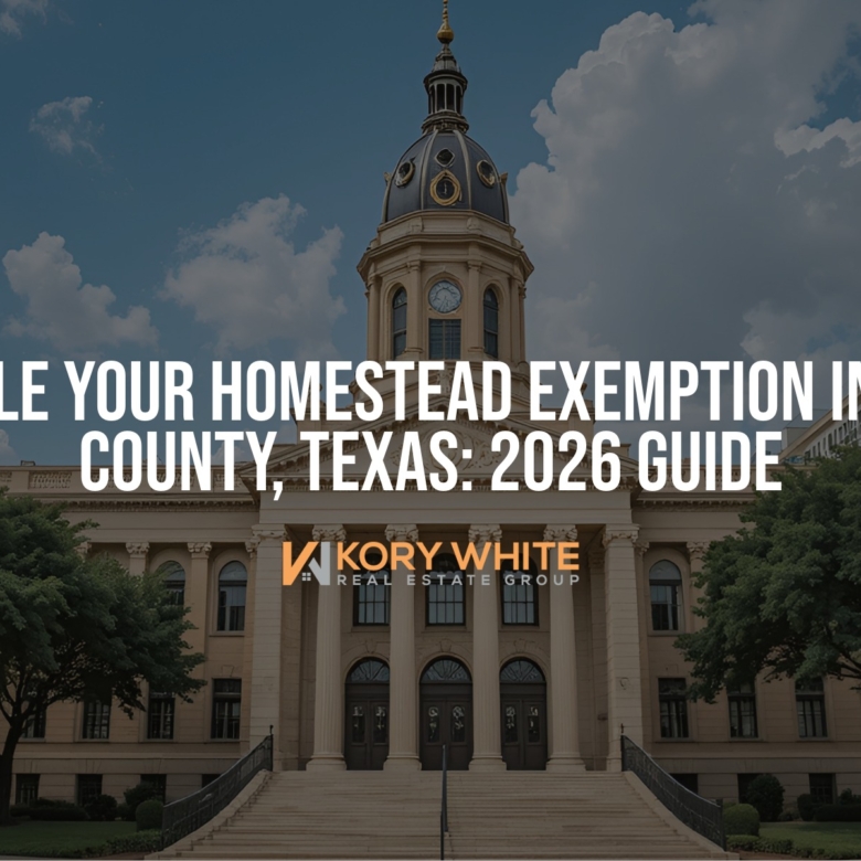 How to File Your Homestead Exemption in Tarrant County, Texas: 2026 Guide